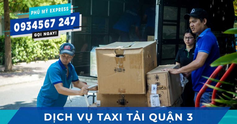 Dịch vụ taxi tải Quận 3