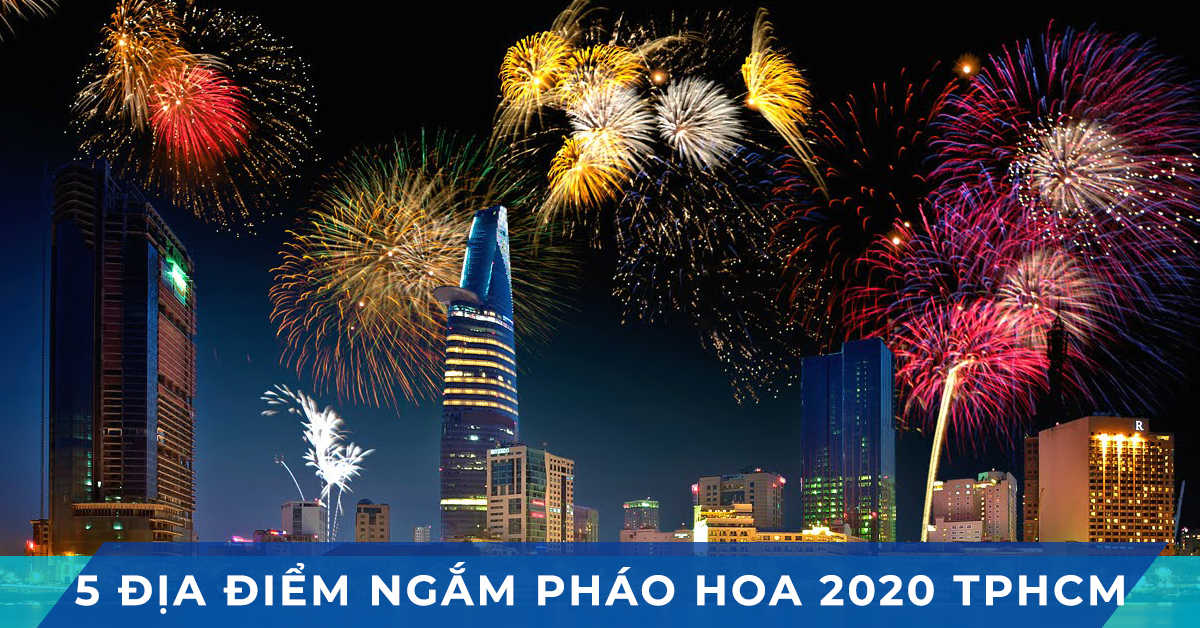 dia diem ngam ban phao hoa 2020 tphcm