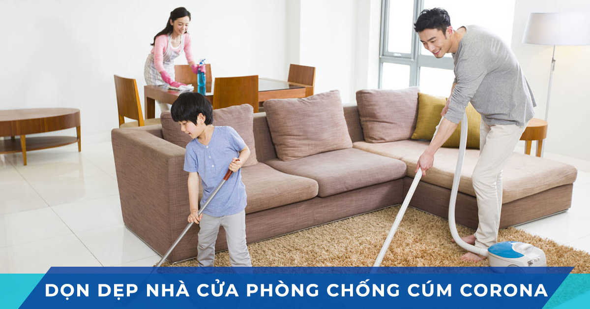 don dep nha cua phong chong cum corona