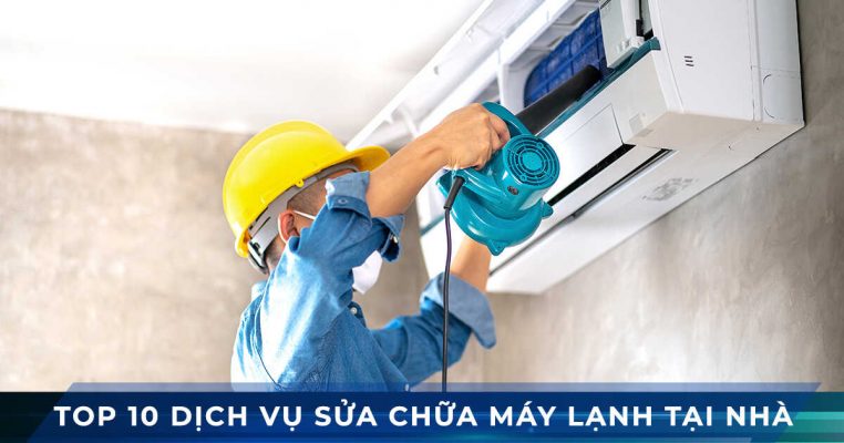 dich vu sua chua may lanh tai nha