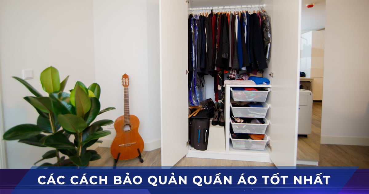 cách bảo quản quần áo tốt nhất