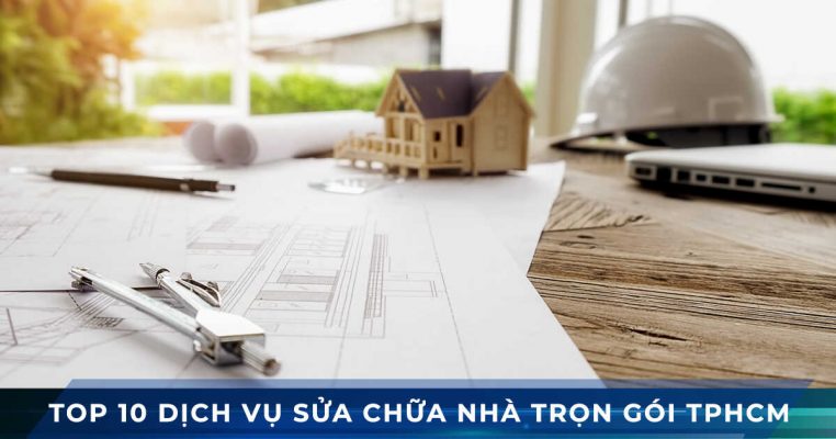 top 10 dich vu sua chua nha cua uy tin tphcm