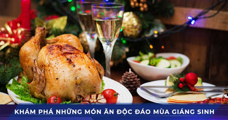 nhung mon an doc dao dip giang sinh