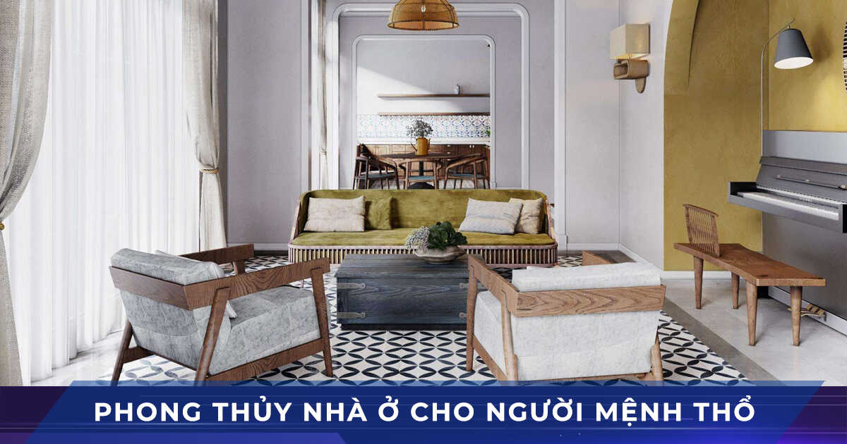 phong thuy nha cua danh cho nguoi menh tho