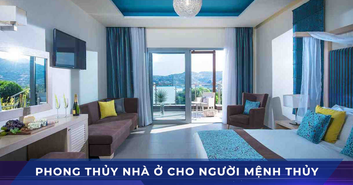 phong thuy nha cua nguoi menh thuy