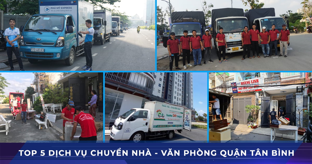 Top 5 dịch vụ chuyển nhà và văn phòng quận Tân Bình